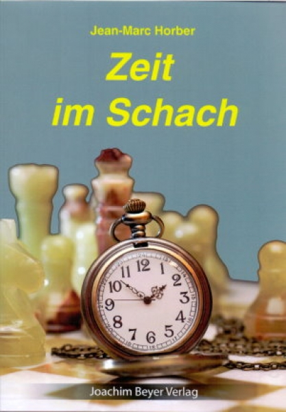 Horber, Zeit im Schach